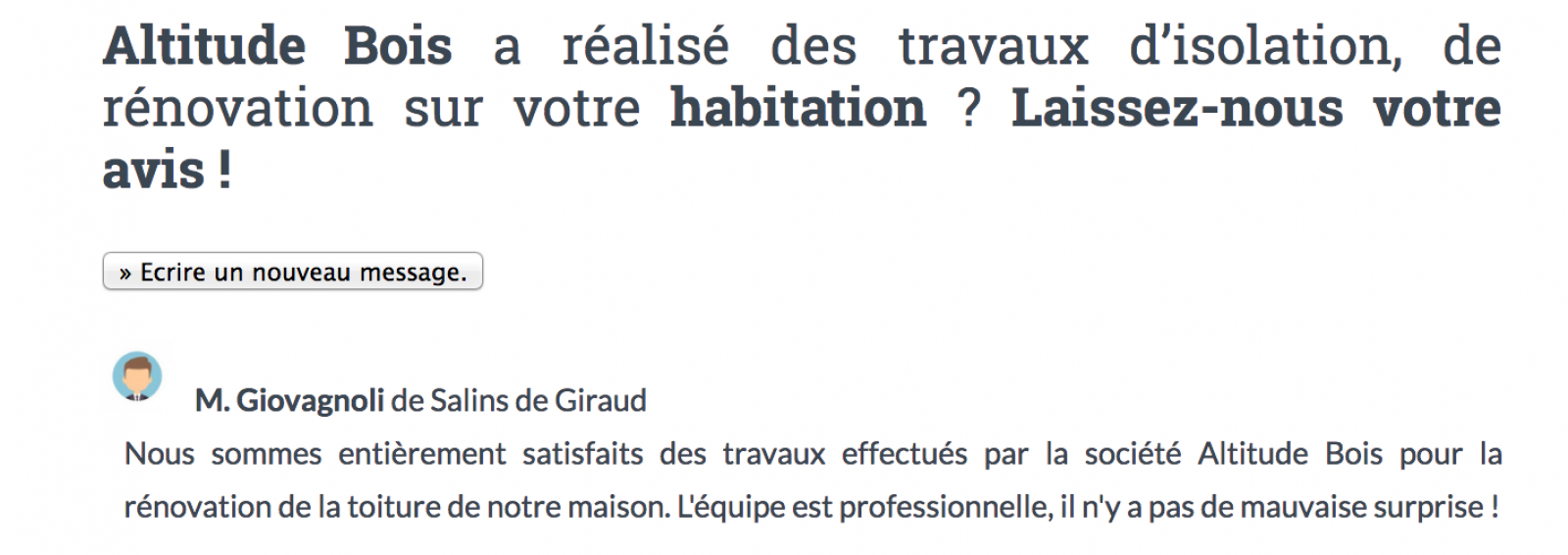 Rénovation de la toiture de maison : entièrement satisfaits !